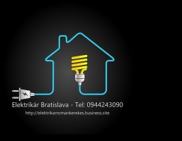 Elektroinštalatér - opravár Bratislava a okolie