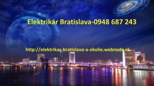 havarijná služba -elektrikár Bratislava a okolie